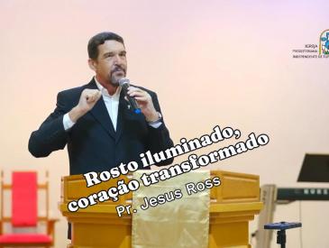 Rosto Iluminado, Coração Transformado